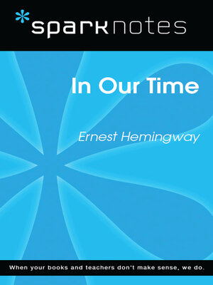cover image of In Our Time (SparkNotes Literature Guide)